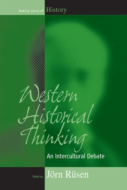 Western Historical Thinking: An Intercultural Debate - Paperback