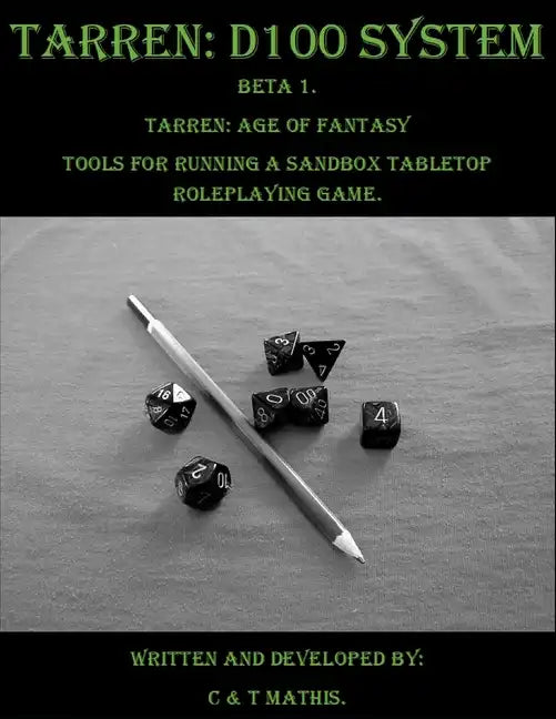 Tarren: D100 System Beta 1.: Tarren: Age of Fantasy. - Paperback