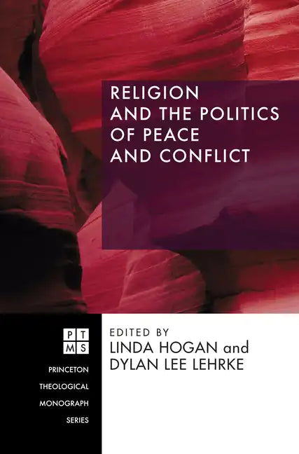 Religion and the Politics of Peace and Conflict - Hardcover