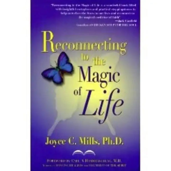 Reconnecting to the Magic of Life - Paperback