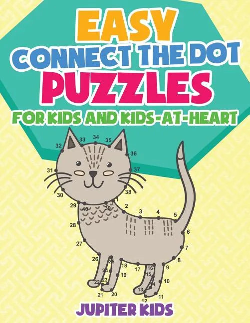 Easy Connect the Dot Puzzles for Kids and Kids-at-Heart - Paperback