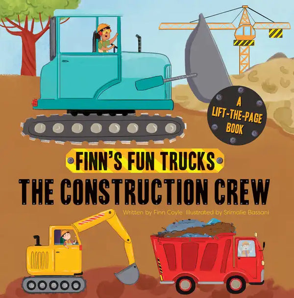 The Construction Crew: A Lift-The-Page Truck Book - Board Book