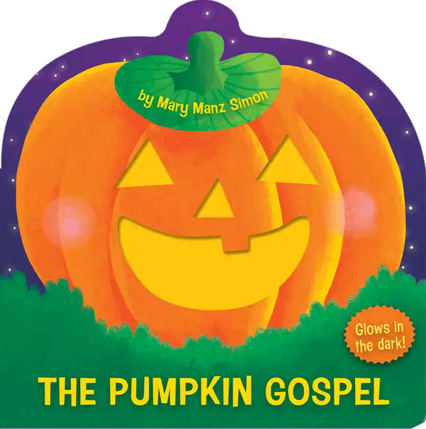 The Pumpkin Gospel: A Story of a New Start with God - Board Book