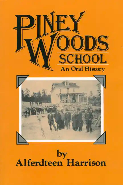 Piney Woods School: An Oral History - Paperback