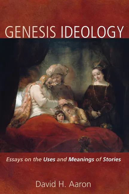 Genesis Ideology: Essays on the Uses and Meanings of Stories - Hardcover
