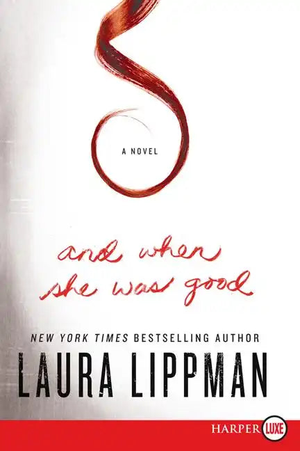 And When She Was Good - Paperback