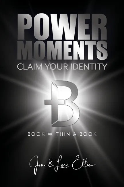 Power Moments: Claim Your Identity - Paperback