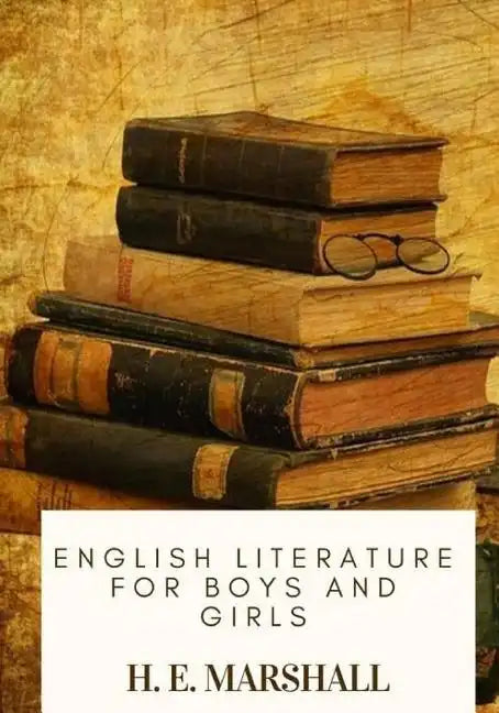 English Literature for Boys and Girls - Paperback