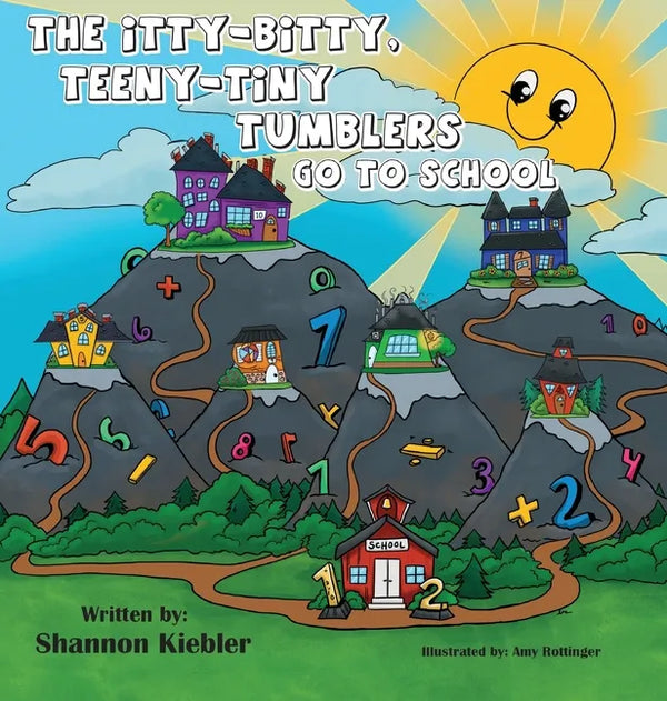 The Itty-Bitty, Teeny-Tiny Tumblers Go to School - Hardcover