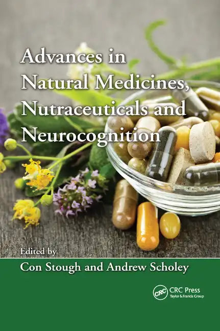 Advances in Natural Medicines, Nutraceuticals and Neurocognition - Paperback