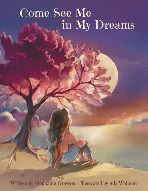 Come See Me in My Dreams - Paperback