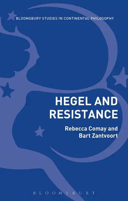 Hegel and Resistance: History, Politics and Dialectics - Paperback
