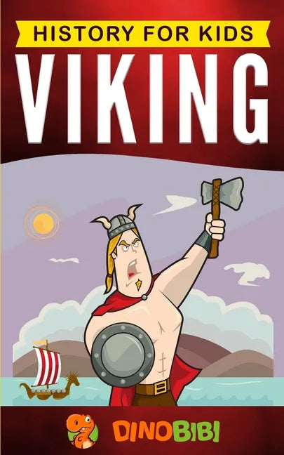 Viking: History for kids: A captivating guide to the Viking Age and Norse mythology - Paperback