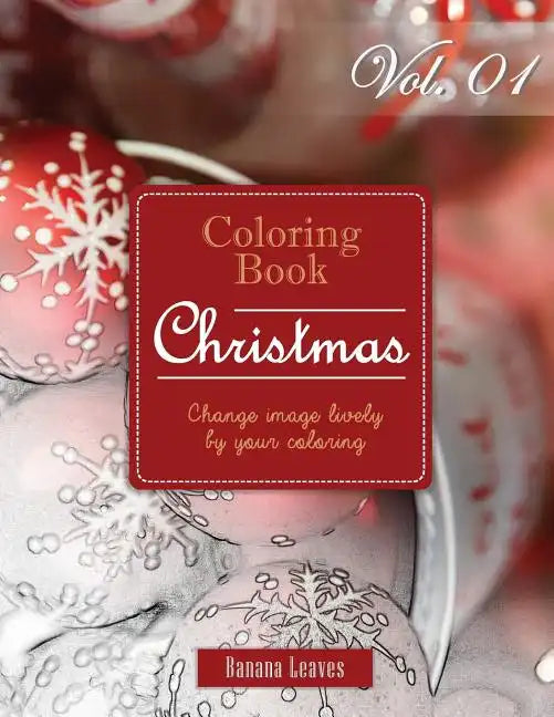 Fantasy Christmas: Gray Scale Photo Adult Coloring Book, Mind Relaxation Stress Relief Coloring Book Vol1: Series of coloring book for ad - Paperback