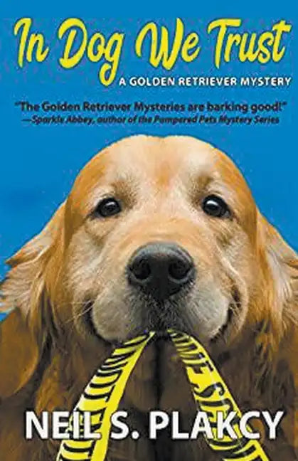 In Dog We Trust (Golden Retriever Mysteries) - Paperback