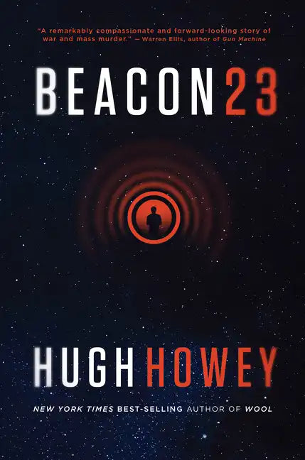 Beacon 23: The Complete Novel - Paperback