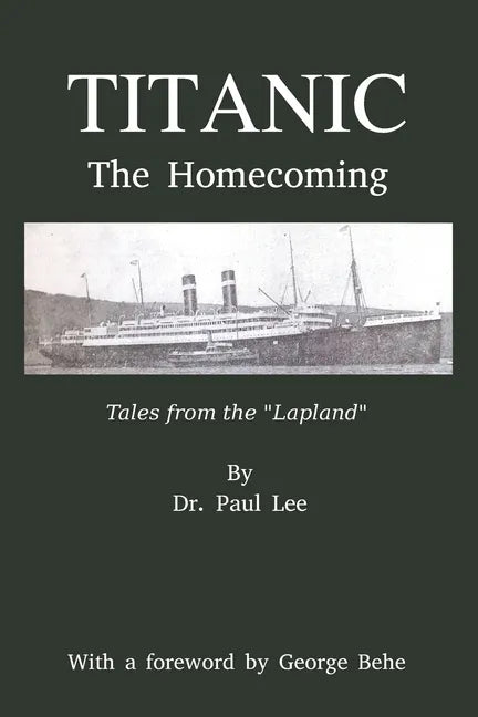 Titanic: The Homecoming: Tales From The Lapland - Paperback