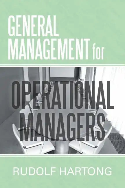General Management for Operational Managers - Paperback