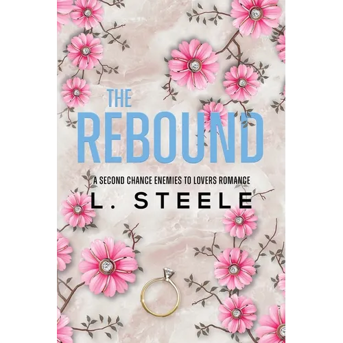The Rebound: A Second Chance Fake Relationship Romance - Paperback