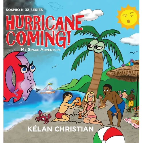 Hurricane Coming!: My Space Adventure - Hardcover