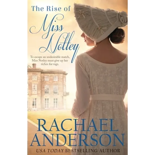The Rise of Miss Notley - Paperback