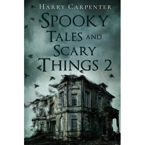 Spooky Tales and Scary Things 2 - Paperback