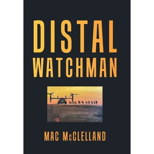 Distal Watchman - Hardcover