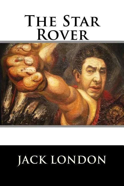 The Star Rover - Paperback