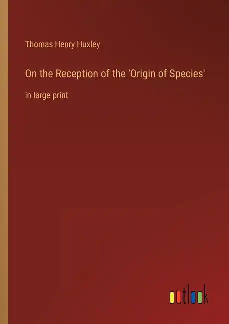 On the Reception of the 'Origin of Species': in large print - Paperback