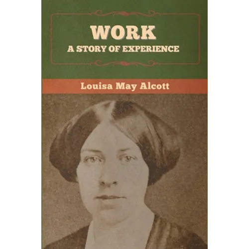 Work: A Story of Experience - Paperback