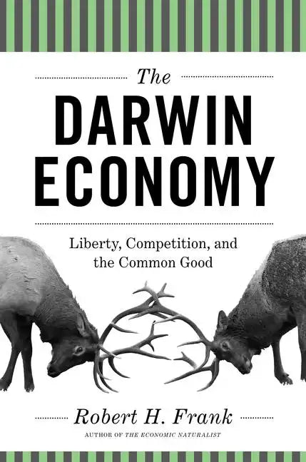 The Darwin Economy: Liberty, Competition, and the Common Good - Paperback