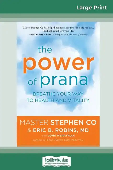 The Power of Prana: Breathe Your Way to Health and Vitality (16pt Large Print Edition) - Paperback