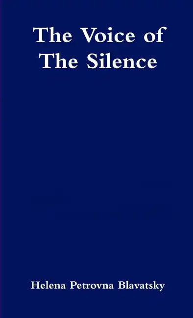 The Voice of the Silence - Paperback