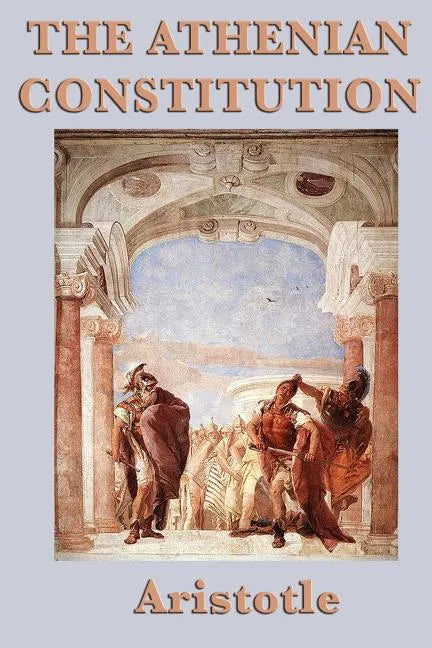The Athenian Constitution - Paperback