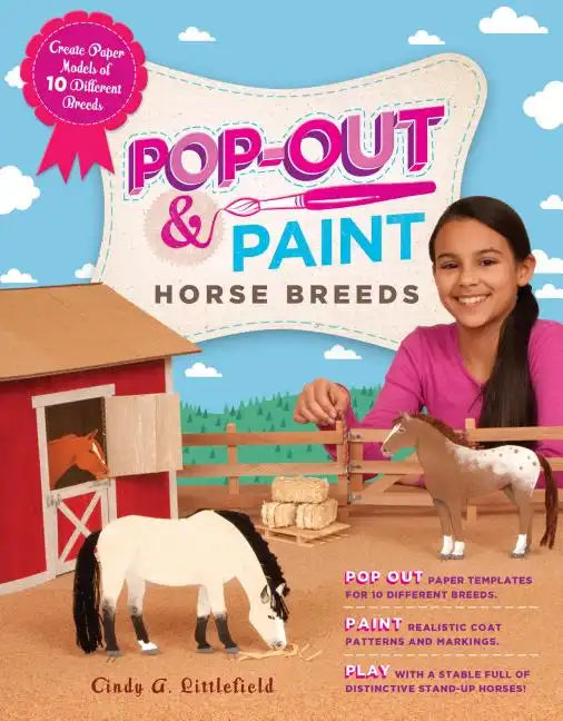 Pop-Out & Paint Horse Breeds: Create Paper Models of 10 Different Breeds - Paperback