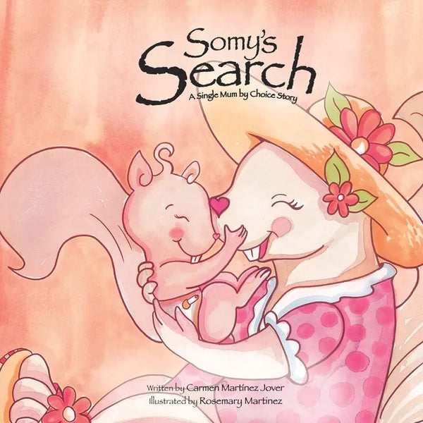 Somy's Search, a single mum by choice story - Paperback