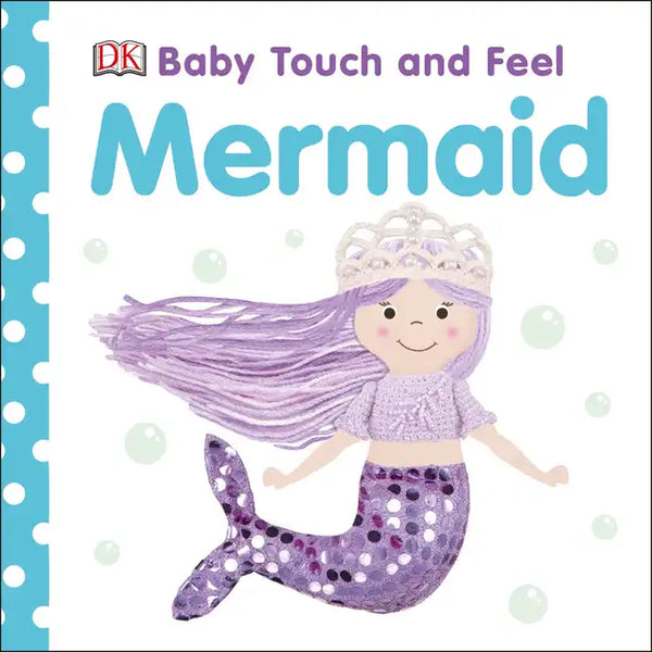 Baby Touch and Feel Mermaid - Board Book