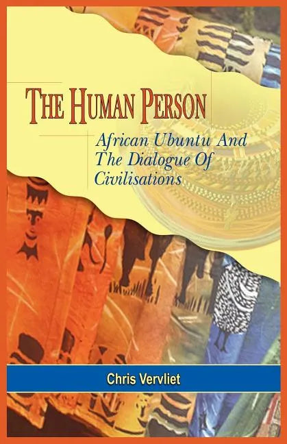The Human Person, African Ubuntu and the Dialogue of Civilisations - Paperback