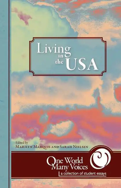 One World Many Voices: Living in the USA - Paperback