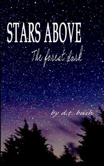 Stars Above The Forest Dark - Paperback
