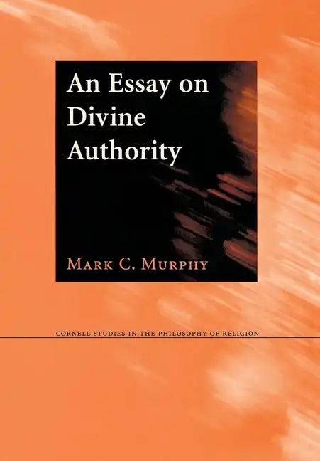 An Essay on Divine Authority - Hardcover