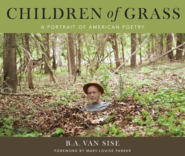 Children of Grass: A Portrait of American Poetry - Hardcover