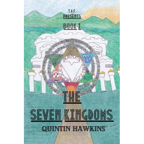 T.D.F. Book I: The Seven Kingdoms - Paperback