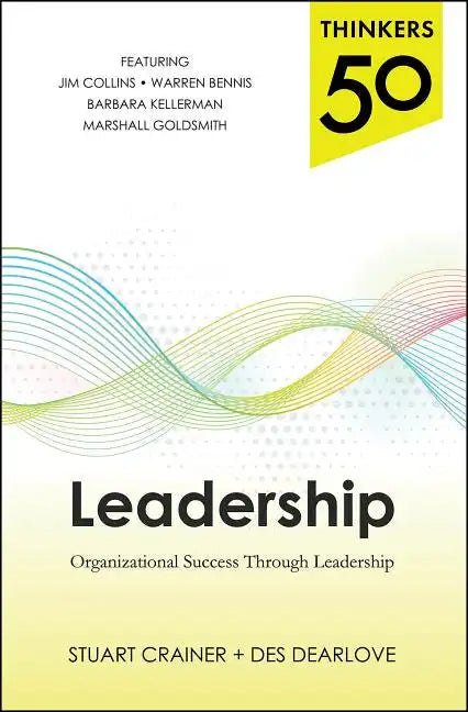 Thinkers 50 Leadership: Organizational Success Through Leadership - Paperback