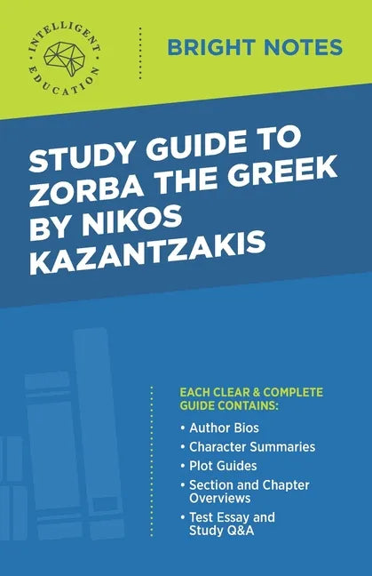 Study Guide to Zorba the Greek by Nikos Kazantzakis - Paperback