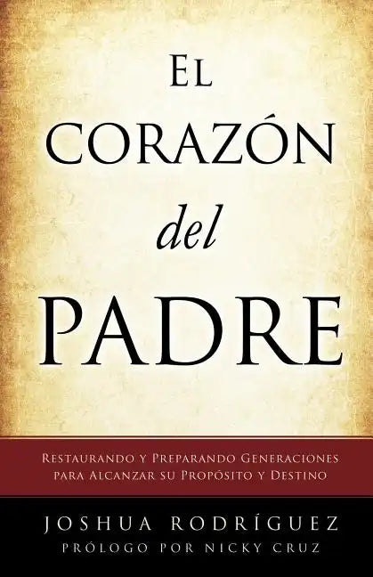 El Coraz N del Padre - Paperback