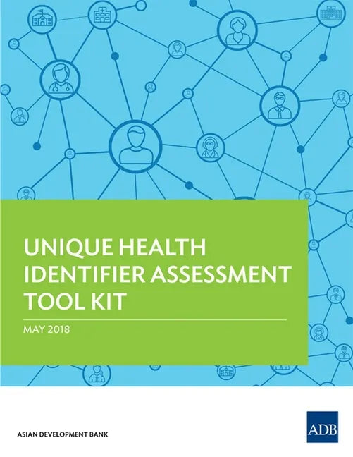 Unique Health Identifier Assessment Tool Kit - Paperback