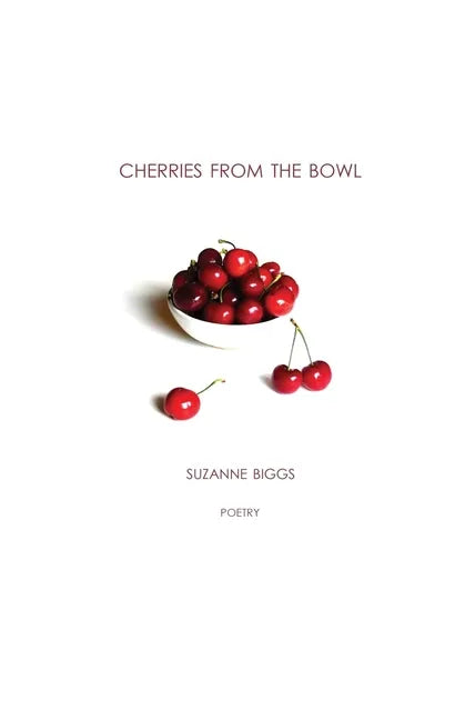 Cherries From The Bowl - Paperback