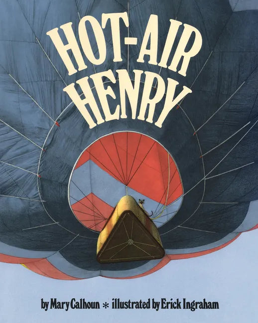 Hot-Air Henry (Reading Rainbow Books) - Hardcover