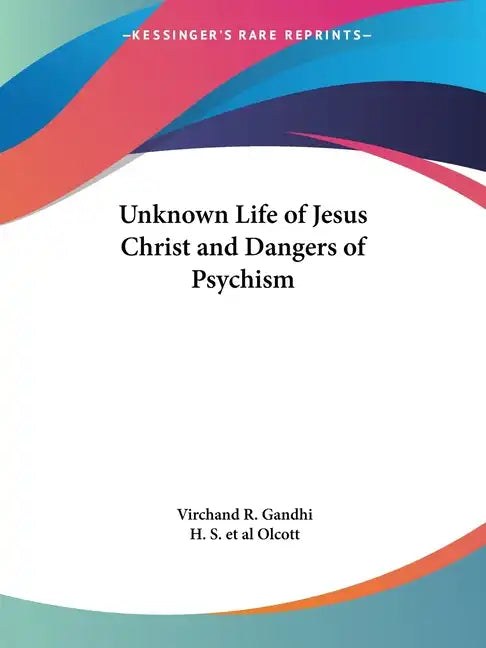 Unknown Life of Jesus Christ and Dangers of Psychism - Paperback